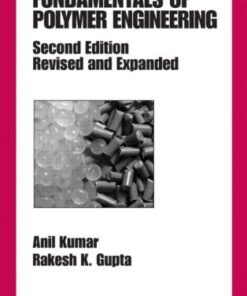 [PDF] Fundamentals of Polymer Engineering, Revised and Expanded Anil Kumar, Rakesh K. Gupta