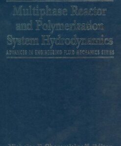 [PDF] Advances in Engineering Fluid Mechanics: Multiphase Reactor and Polymerization System Hydr Nicholas P Cheremisinoff Consulting Engineer