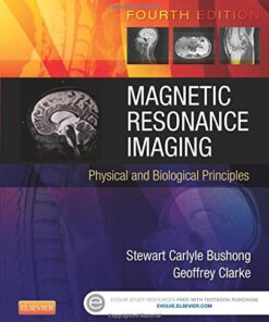 {pdf} Magnetic Resonance Imaging: Physical and Biological Principles Stewart C. Bushong, Geoffrey Clarke