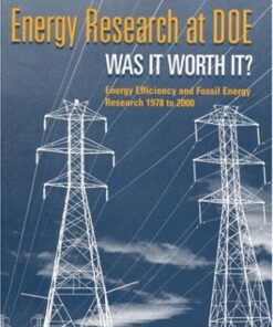 {PDF} Energy Research at DOE: Was it Worth It? Energy Efficiency and Fossil Energy Research 1978 to 2000 Committee on Benefits of DOE R&D on Energy Efficiency and Fossil Energy, Commission on Engineering and Technical Systems, National Research Council, CETS