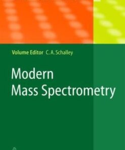 [PDF] Modern Mass Spectrometry (Topics in Current Chemistry) (v. 225) Christoph A. Schalley