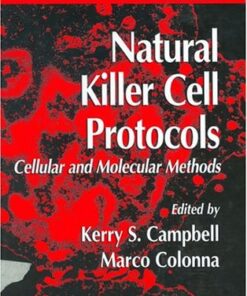{PDF} Natural Killer Cell Protocols: Cellular and Molecular Methods Marina Cella, Marco Colonna (auth.), Kerry S. Campbell, Marco Colonna (eds.)