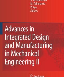 [PDF] Advances in Integrated Design and Manufacturing in Mechanical Engineering II Serge Tichkiewitch, Serge Tichkiewitch, M. Tollenaere, Pascal Ray