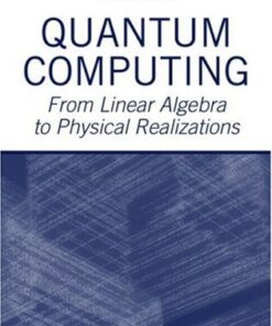 [PDF] Quantum Computing. From Linear Algebra to Physical Realizations Mikio Nakahara, Tetsuo Ohmi