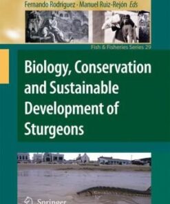 {pdf} Biology, Conservation and Sustainable Development of Sturgeons Ram?n Carmona, Alberto Domezain, Manuel Garc?a Gallego, Jos? Antonio Hernando, Fernando Rodr?guez, Manuel Ruiz-Rej?n
