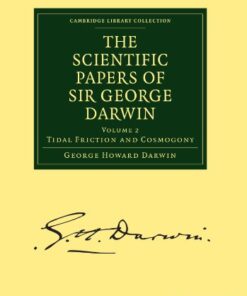 [PDF] The Scientific Papers of Sir George Darwin: Tidal Friction and Cosmogony George Howard Darwin