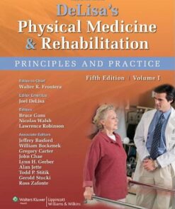 [PDF] DeLisa's Physical Medicine and Rehabilitation: Principles and Practice, Two Volume Set (Rehabilitation Medicine (Delisa)) Prof. Walter R. Frontera MD PhD