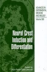 [PDF] Neural Crest Induction and Differentiation Drew M. Noden, Richard A. Schneider (auth.), Jean-Pierre Saint-Jeannet Ph.D. (eds.)