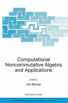 [pdf] Computational Noncommutative Algebra and Applications: Proceedings of the NATO Advanced Study Institute, on Computatoinal Noncommutative Algebra and ... II: Mathematics, Physics and Chemistry) Jim Byrnes, Gerald Ostheimer
