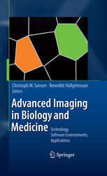 [PDF] Advanced Imaging in Biology and Medicine: Technology, Software Environments, Applications Steven K. Boyd (auth.), Christoph W. Sensen, Benedikt Hallgr?msson (eds.)
