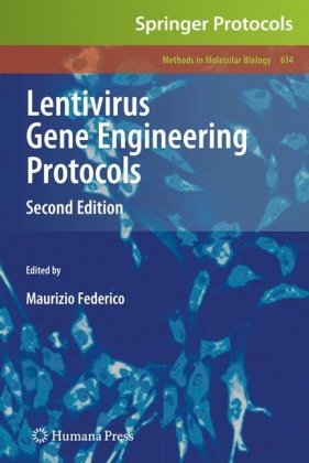 {PDF} Lentivirus Gene Engineering Protocols: Second Edition Jean-Luc Dreyer (auth.), Maurizio Federico (eds.)