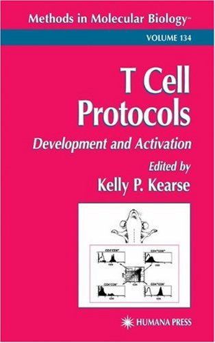 {PDF} T Cell Protocols: Development and Activation Kelly P. Kearse