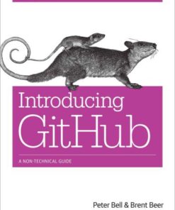 {PDF} Introducing GitHub: a non-technical guide Beer, Brent;Bell, Peter
