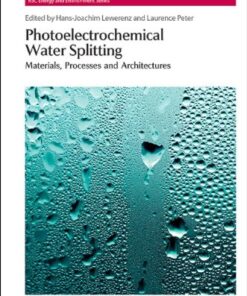 [PDF] Photoelectrochemical Water Splitting: Materials, Processes and Architectures Hans-Joachim Lewerenz, Laurie Peter, Ferdi Schuth, Tim S. Zhao, Heinz Frei, Allen J Bard, Ramon Collazo, Nikolaus Dietz, Kazunari Domen, Sebastian Fiechter, Thomas Hannappel, Anders Hellman, Marc Koper, Nathan Lewis, Frederick MacDonnell, Arthur J. Nozik, Bruce Parkinson, Krishnan Rajeshwar, Gregory D Scholes, Kevin Sivula, Hirohito Ogasawara
