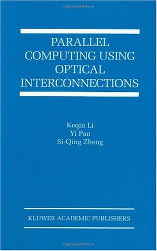 [PDF] Parallel Computing Using Optical Interconnections Keqin Li, Yi Pan, Si-Qing Zheng