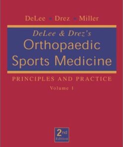 {PDF} Delee & Drez's Orthopaedic Sports Medicine, 2nd Edition: Principles and Practice (2 Volume Set) Jesse C. DeLee MD, David Drez Jr. MD, Mark D. Miller MD