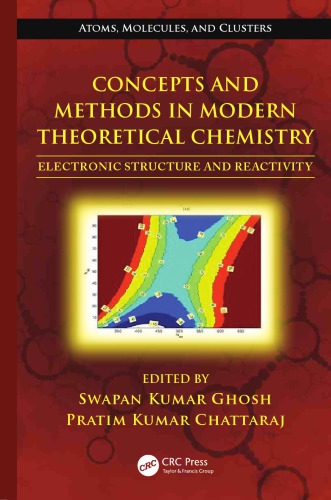 [PDF] Concepts and Methods in Modern Theoretical Chemistry: Electronic Structure and Reactivity Swapan Kumar Ghosh