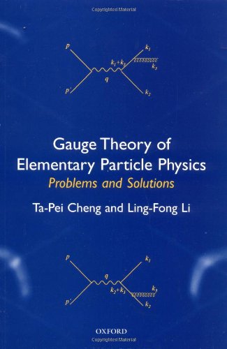 [pdf] Gauge Theory of Elementary Particle Physics: Problems and Solutions Ta-Pei Cheng