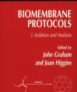 {PDF} Biomembrane Protocols: I. Isolation and Analysis John M. Graham, Joan A. Higgins
