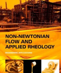 {PDF} Non-Newtonian Flow and Applied Rheology: Engineering Applications R. P. Chhabra, J.F. Richardson