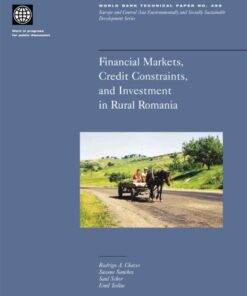 {PDF} Financial markets, credit constraints, and investment in rural Romania, Volumes 23-499  issue 499 Rodrigo Chaves, World Bank