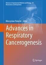 [PDF] Advances in Respiratory Cancerogenesis Mieczyslaw Pokorski (eds.)