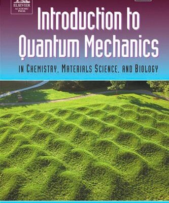 {pdf} Introduction to Quantum Mechanics: in Chemistry, Materials Science, and Biology (Complementary Science) Sy M. Blinder