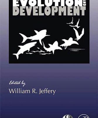 {pdf} Evolution and Development William R. Jeffery (Eds.)