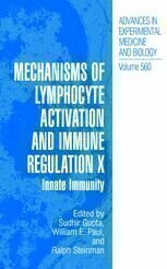 [PDF] Mechanisms of Lymphocyte Activation and Immune Regulation X: Innate Immunity Masahiro Yamamoto, Shizuo Akira (auth.), Sudhir Gupta, William E. Paul, Ralph Steinman (eds.)