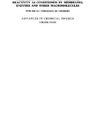 [PDF] Molecular movements and chemical reactivity as conditioned by membranes, enzymes, and other macromolecules: XVIth Solvay Conference on Chemistry, Brussels, November 22-November 26, 1976 R. Lefever, A. Goldbeter, Ilya Prigogine, Stuart Alan Rice