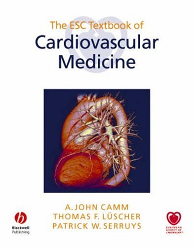 {PDF} The ESC Textbook of Cardiovascular Medicine A. John Camm, Thomas F. L?scher, Patrick Serruys