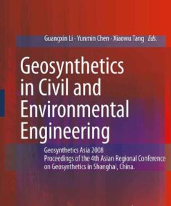 [PDF] Geosynthetics in civil and environmental engineering: Geosynthetics Asia 2008: proceedings of the 4th Asian Regional Conference on Geosynthetics in Shanghai, China Guangxin Li,Yunmin Chen,Xiaowu Tang