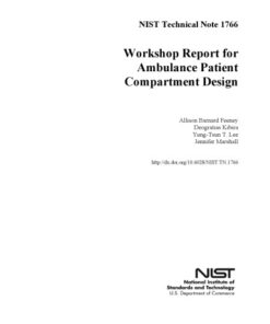 {PDF} Workshop Report for Ambulance Patient Compartment Design Allison Barnard Feeney, Deogratias Kibira, Yung-Tsun T. Lee, Jennifer Marshall