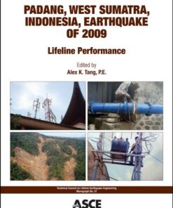 {PDF} Padang, West Sumatra, Indonesia earthquake of 2009 lifeline performance P.E., P.Eng., C.Eng., F.ASCE Alex K. Tang, P.E., P.Eng., C.Eng., F.ASCE Alex K. Tang