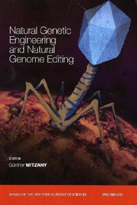 [PDF] Natural Genetic Engineering and Natural Genome Editing (Annals of the New York Academy of Sciences) G?nther Witzany