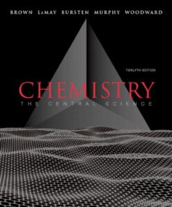 [PDF] Chemistry: The Central Science, 12th Edition Theodore E. Brown, Theodore L. Brown, H. Eugene LeMay, Jr., Bruce E. Bursten, Catherine Murphy, Patrick Woodward