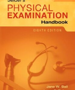 {pdf} Seidel's Physical Examination Handbook Jane W. Ball, Joyce E. Dains, John A. Flynn, Barry S. Solomon, Rosalyn W. Stewart