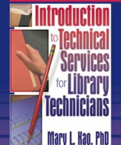 {PDF} Introduction to Technical Services for Library Technicians Ruth C Carter, Mary L Kao