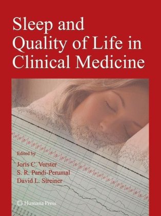 [PDF] Sleep and Quality of Life in Clinical Medicine Joris C. Verster, Joris C. Verster, S.R. Pandi-Perumal, David Streiner