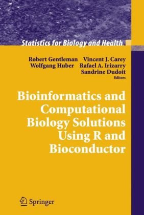{pdf} Bioinformatics and Computational Biology Solutions Using R and Bioconductor (Statistics for Biology and Health) Robert Gentleman, Vincent Carey, Wolfgang Huber, Rafael Irizarry, Sandrine Dudoit (Editors)