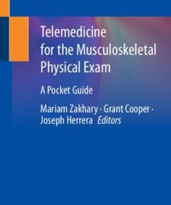 [PDF] Telemedicine for the Musculoskeletal Physical Exam: A Pocket Guide Mariam Zakhary, Grant Cooper, Joseph Herrera