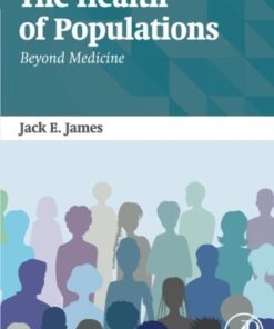 [PDF] The health of populations : beyond medicine James, Jack E