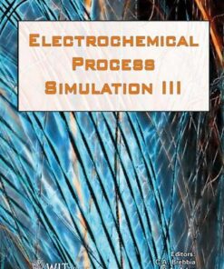 [PDF] Electrochemical Process Simulation III C. A. Brebbia, A. (Editors) Adey, C. A. Brebbia, R. A. Adey