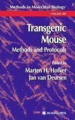 [PDF] Transgenic Mouse: Methods and Protocols Marten H. Hofker (auth.), Marten H. Hofker, Jan van Deursen (eds.)