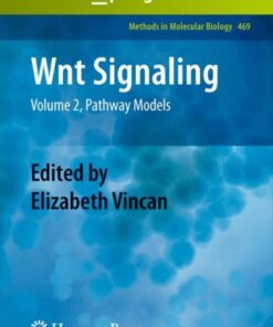 {PDF} Wnt Signaling Jenifer C. Croce, David R. McClay (auth.), Elizabeth Vincan (eds.)