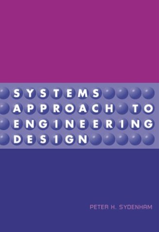 [PDF] Systems approach to engineering design P. H. Sydenham