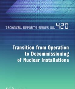 {PDF} Transition from operation to decommissioning of nuclear installations M Laraia; International Atomic Energy Agency