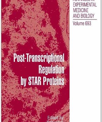 {pdf} Post-Transcriptional Regulation by STAR Proteins: Control of RNA Metabolism in Development and Disease Karen Artzt, Jiang I. Wu (auth.), Talila Volk BSc, MSc, PhD, Karen Artzt BA, PhD (eds.)