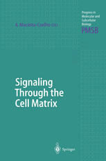 [PDF] Signaling Through the Cell Matrix Alvaro Macieira-Coelho (auth.), Professor Dr. Alvaro Macieira-Coelho (eds.)