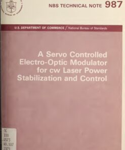 {PDF} A Servo Controlled Electro-Optic Modulator for cw Laser Power Stabilization and Control Joel B. Fowler, Michael A, Lind, Edward F. Zalewski
